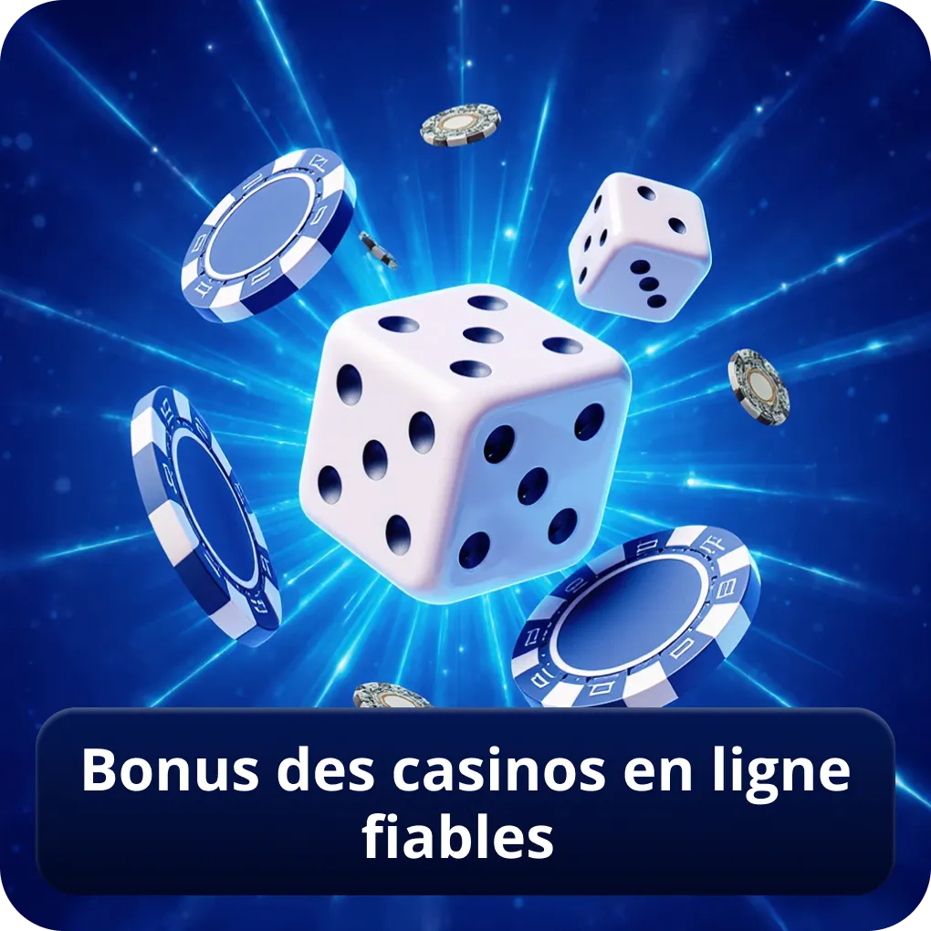 Bonus des casinos en ligne fiables